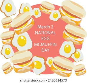 March 2 is national egg muffin day Vector illustration.
Good for banner, poster, greeting card, party card, invitation, template, advertising, campaign, and social media. 

