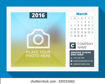 March 2016. Desk Calendar for 2016 Year. Vector Design Print Template with Place for Photo, Logo and Contact Information. Week Starts Sunday. Calendar Grid with Week Numbers