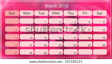 March 2016. Planning calendar for march 2016. Vector illustration.