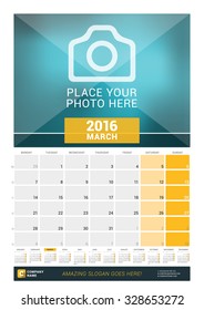 March 2016. Wall Monthly Calendar for 2016 Year. Vector Design Print Template with Place for Photo and Year Calendar. Week Starts Monday