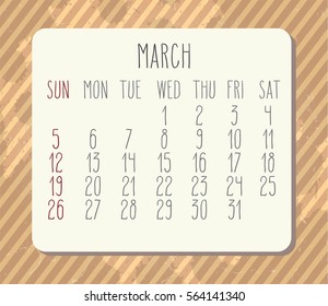 March 2017 vector calendar with hand drawn text over vintage brown striped textured grunge background. Week starting from Sunday.