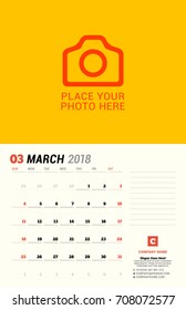 March 2018. Wall calendar planner template. Vector design print template with place for photo. Week starts on Sunday. 
