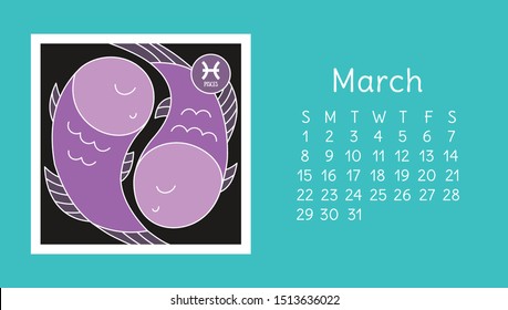 March 2020. Calendar. Zodiac sign: pisces. Vector horoscope. Astrological calender. Color design