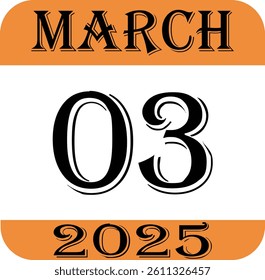 March 2025 calendar icon.Single day calendar in vector illustration flat style.Agenda plan, march month schedule calendar and Time planner.Meeting appointment time.Calendar Event schedule date.