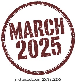  "March 2025" stamp. Red seal in round frame.