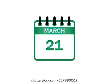 March 21 Calendar Date – Events, Holidays, History and Significance