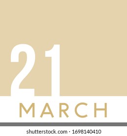 March 21st Minimal Calendar Neutral Color. Vector illustration