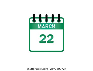 March 22 Calendar Date – Holidays, Events, History and Observances