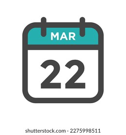 March 22 Calendar Day or Calender Date for Deadline or Appointment