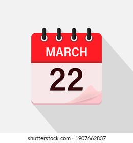 March 22, Calendar icon with shadow. Day, month. Flat vector illustration.