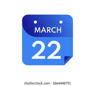 22 de marzo Fecha en un calendario de un solo día en estilo plano, icono del calendario 22 de marzo