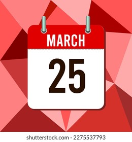 March 25, calendar vector illustration, isoleted on colorful monochromatic triangles background