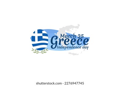 March 25, Happy Independence Day. Independence Day of Greece vector illustration. Suitable for greeting card, poster and banner.