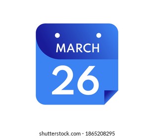 March 26 Date on a Single Day Calendar in Flat Style, 26 March calendar icon