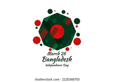 March 26, Independence day of Bangladesh Vector Illustration. Suitable for greeting card, poster and banner.