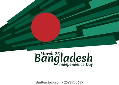 March 26, Independence day of Bangladesh Vector Illustration. Suitable for greeting card, poster and banner.