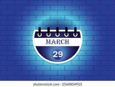 March 29 calendar sign on blue neon brick wall background. Flat design style. Date, day and month. Vector illustration.