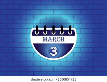 March 3 calendar sign on blue neon brick wall background. Flat design style. Date, day and month. Vector illustration.