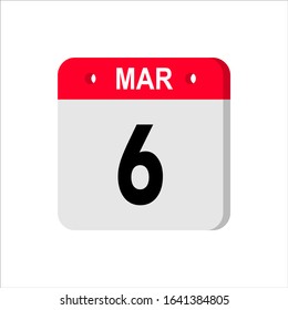 March 6  - Calendar Icon. Calendar Icon with shadow. Flat style. Date, day and month. Reminder. Vector illustration. Organizer application, app symbol. Ui. User interface sign. EPS 10