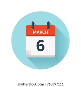 March 6. Vector Flat Daily Calendar Icon. Date And Time, Day, Month 2018. Holiday. Season.