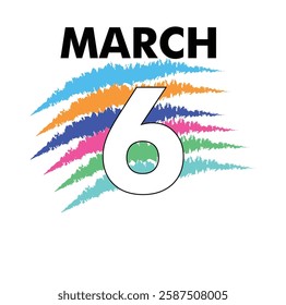 March 6 Vector Shape with white background of image and multicolor background of date. 6th day of March. Daily date of calendar.