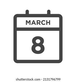 March 8 Calendar Day or Calender Date for Deadline or Appointment