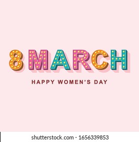Tarjeta O Cartel Del 8 De Marzo Con Diseño De Tipografía 3D Aislado En Fondo Blanco. Ilustración Vector Con Fuente De Bombillas Retro. Feliz título del Día de la Mujer con color.