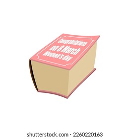 March 8. Congratulations tutorial Textbook. International Women's Day. Manual of Women. 