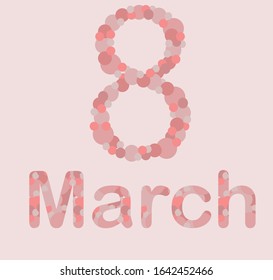 March 8 greeting card. Congratulations to women on International Women's Day. holiday, attention. For mom, sister, colleague, classmate, girlfriend. pink background. figure 8. circles and balls.  