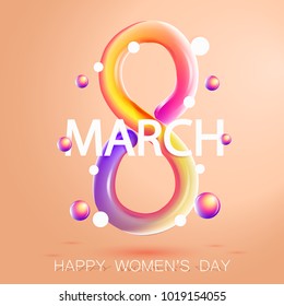 March 8, a greeting card with an international women's day. The figure 8 is smooth, made of hot plastic, or an inflated latex bubble. 3d vector illustration