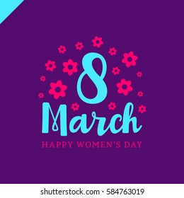 March 8 Happy womans day lettering greeting card with flower. Vector illustration