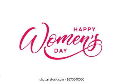 March 8, Happy Womens Day handwritten text. Holiday calligraphic text for use in greeting card, banner, poster, postcard. Women's Day, hand lettering design.