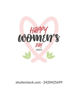 March 8 Happy Women's Day Text Greeting Card Vector Design.