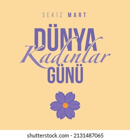 Dünya Kadınlar Günü
March 8, International Women's Day. Social media post with purple flower