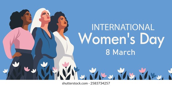 March 8. International Women's Day. Women, girls of different cultures, nationalities and skin colors stand together and look up. Feminism. Gender equality and women's empowerment