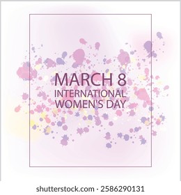 March 8 International Women's Day Celebration with Colorful Splashes of Pastel Colors