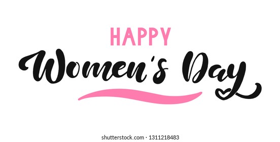 March 8 lettering. Happy women's day. Beautiful vector illustration for greeting card/poster/banner.