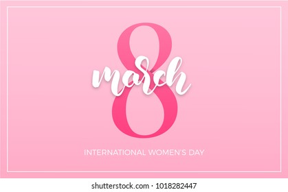 March 8 Womens Day . Banner with script lettering for International Women's Day.