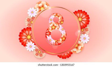 March 8  Women's Day. Flyer or banner with the decor of flowers. Number 8 with Round Gold frame. Newsletter, brochures. Vector Illustration design