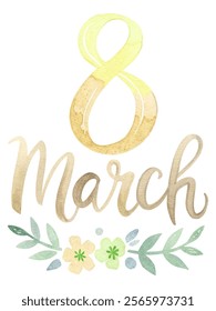 March 8th celebration, watercolor floral design, elegant typography, feminine aesthetic, spring theme, festive occasion.