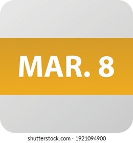 March 8th date icon, single day vector illustration modern flat style. Calendar element for web design, schedule, planner, organizer. 
