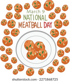 March 9 is National Meatball Day Vector illustration.