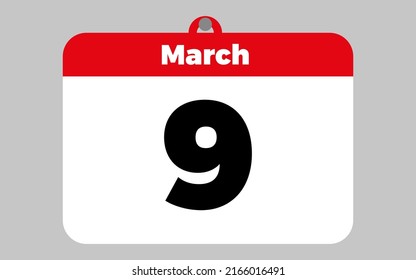March, 9. White and red calendar.