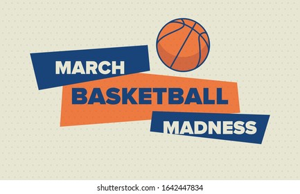 March Basketball Madness. Game Day Party. Professional team championship. Playoff grid, tournament bracket. Regular season and final game. Ball for basketball. Sport poster. Vector illustration