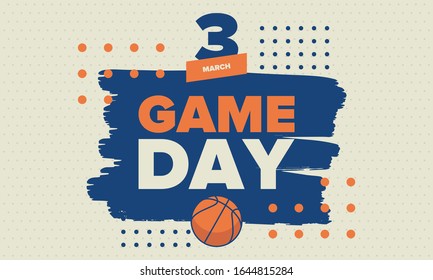 March Basketball Madness. Game Day Party. Professional team championship. Playoff grid, tournament bracket. Regular season and final game. Ball for basketball. Sport poster. Vector illustration