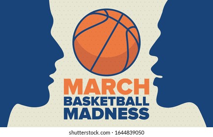 March Basketball Madness. Game Day Party. Professional team championship. Playoff grid, tournament bracket. Regular season and final game. Ball for basketball. Sport poster. Vector illustration