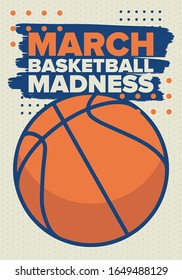 March Basketball Madness. Game Day Party. Professional team championship. Playoff grid, tournament bracket. Regular season and final game. Ball for basketball. Sport poster. Vector illustration