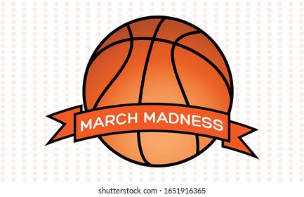 March Basketball Madness. Men's Basketball Tournament. Played each spring in the United States. Sport poster. Vector illustration EPS 10.