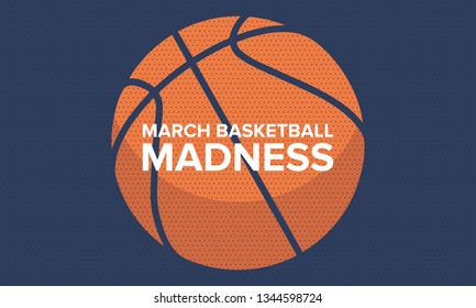 March Basketball Madness Poster. Basketball Tournament. Vector Logo And Background. Sport Design With Lettering And Game Ball