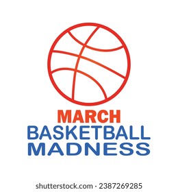 March Basketball Madness Vector illustration. Suitable for greeting card, Sport poster and banner.